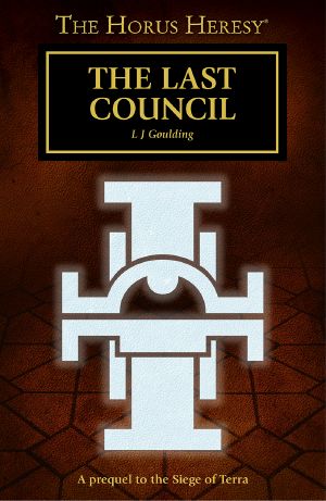 [Black Library Advent Calendar 2018 12] • The Last Council